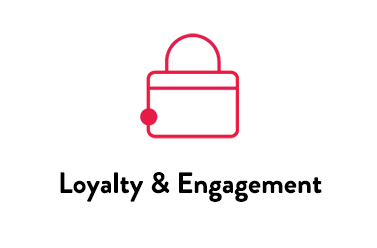 Loyalty & Engagement